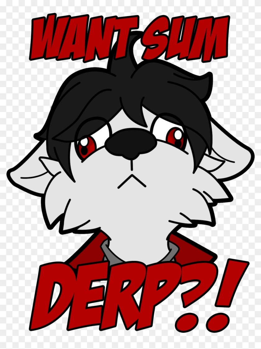 Want Sum Derp - Cartoon Clipart #816473