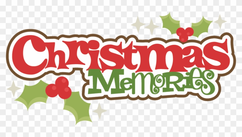 Clip Library Download Christmas Freeport High School - Christmas Memories Clipart - Png Download #821213