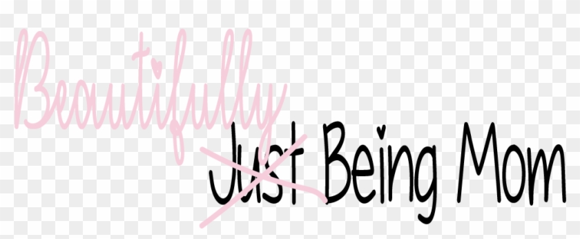 Beautifully Being Mom Beautifully - Calligraphy Clipart #836387