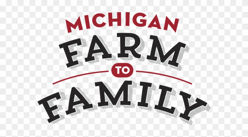 Michigan Farm To Family Logo - Illustration Clipart