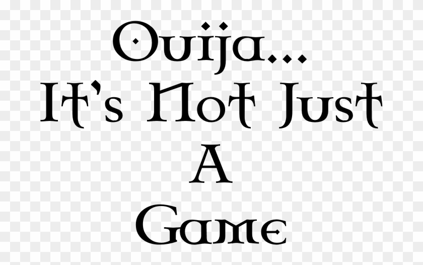 Ouija It's Not Just A Game - Poster Clipart #903201