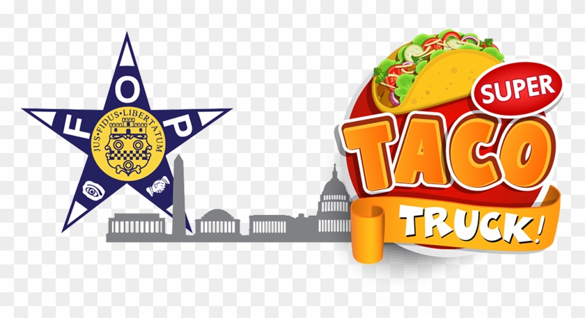 Taco Truck Visits - Fraternal Order Of Police Clipart #911561