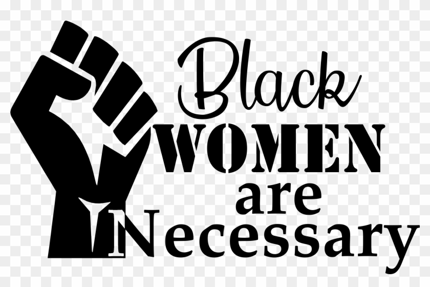 Image Of "black Women Are Necessary" Fist Sweatshirt - Backstage Clipart