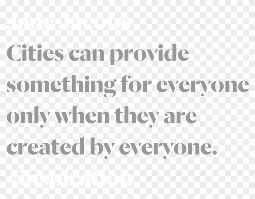 Jane Jacobs - God Quotes About Self Worth Clipart #914958