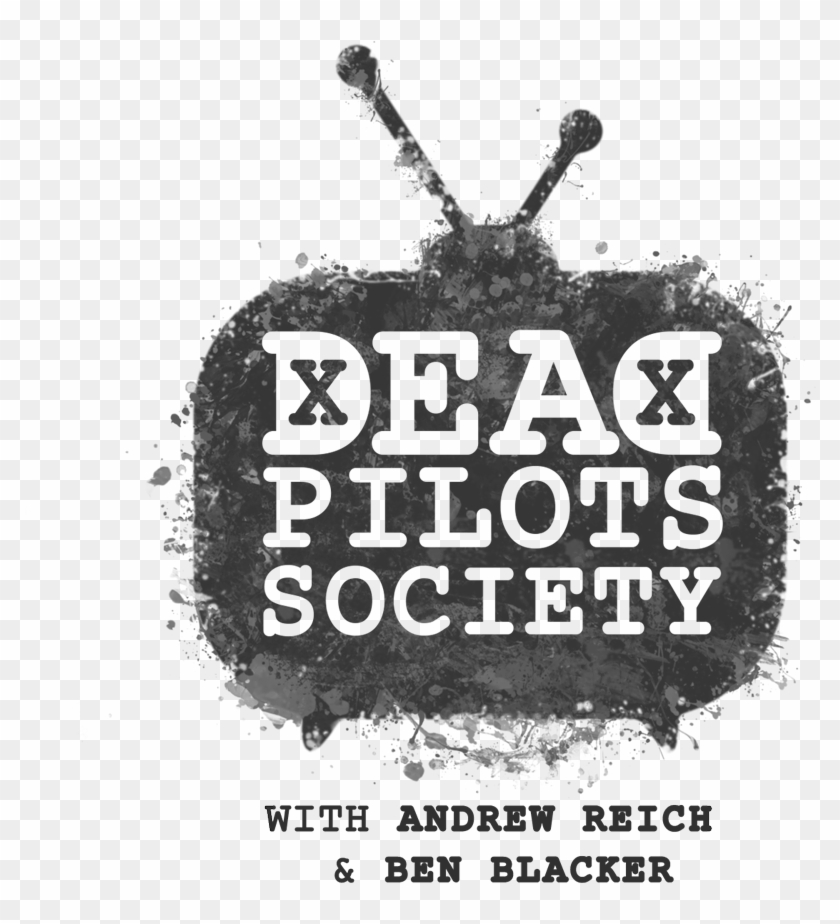 Dead Pilots Society @deadpilotspod - Poster Clipart