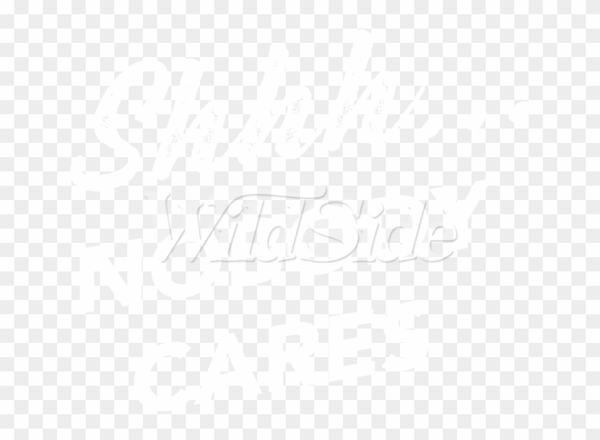 Shhhnobody Cares - Calligraphy Clipart #916602