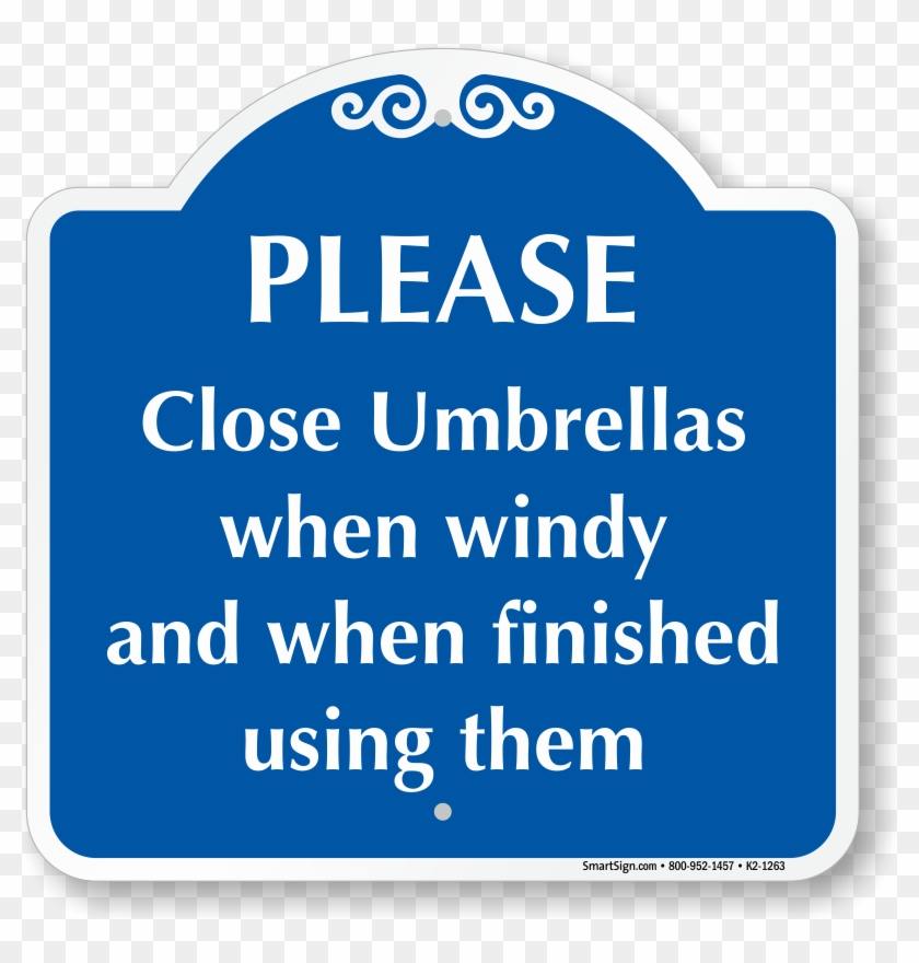 Please, Close Umbrellas When Windy And When Finished - Pool Rules Sign Clipart #922078