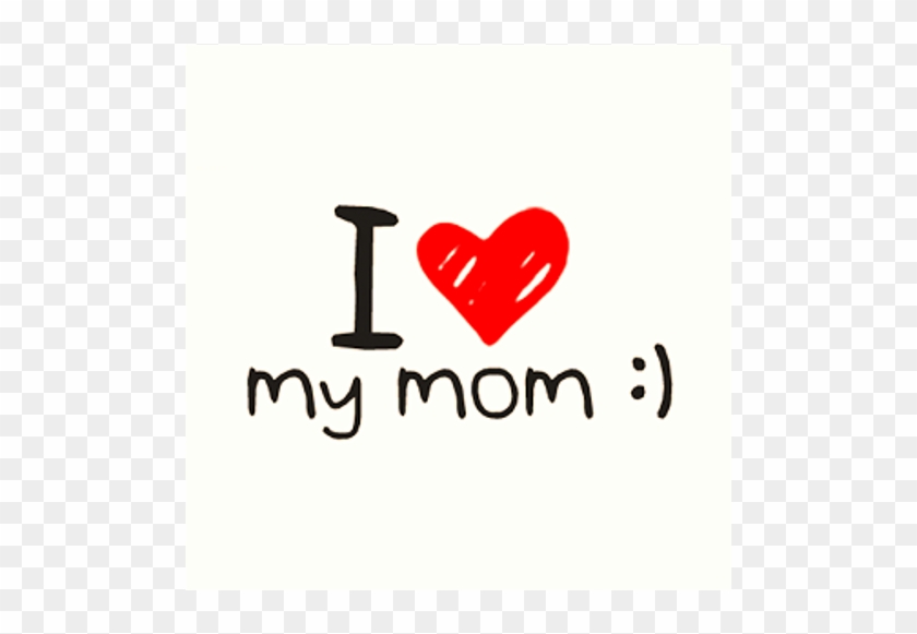 Happy Mothers Day Png - Love My Dad Png Clipart #928065