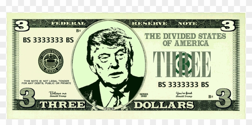 Rendering Of A Three Dollar Bill Showing Donald Trump - Donald Trump 3 Dollar Bill Clipart