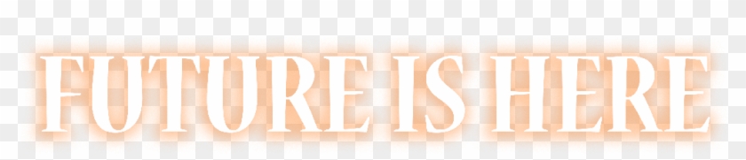 Future Is Here Text Png ➤ Download - Darkness Clipart #976582