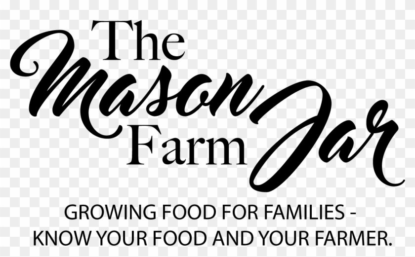 The Mason Jar Farm , Png Download - Mason Jar Font Clipart #980801