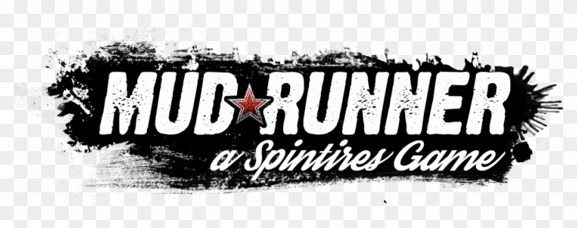 I No Longer Have The Time, Patience Or Money To Have - Spintires Mudrunner Logo Png Clipart #983383